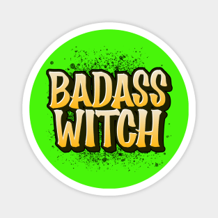 Badass Witch Magnet